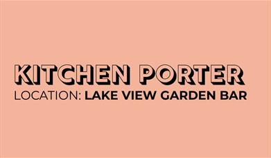 Kitchen Porter- Lake View Garden Bar- Bowness-on-Windermere