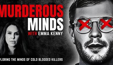 Poster for Murderous Minds with Emma Kenny