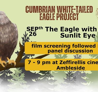 The Eagle with the Sunlit Eye - film screening at Zeffirellis in Ambleside