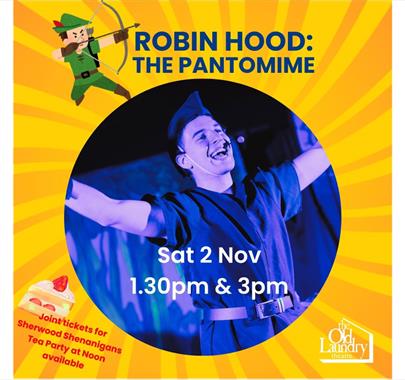 Poster for Robin Hood: The Pantomime at The Old Laundry Theatre in Bowness-on-Windermere, Lake District