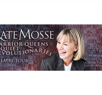 Kate Mosse - Warrior Queens & Quiet Revolutionaries: How Women (Also) Built the World at Theatre by the Lake in Keswick, Lake District