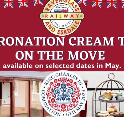 Advert for Coronation Cream Tea On The Move at the Ravenglass & Eskdale Railway in Ravenglass, Cumbria