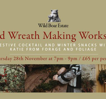 Poster for Wild Wreath Making Workshop at Wild Boar Estate in Windermere, Lake District