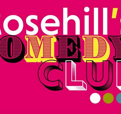 Rosehill's Comedy Club