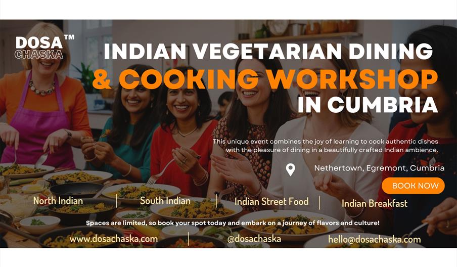 Advert for Indian Vegetarian Dining & Cooking Workshops with Dosa Chaska in Egremont, Cumbria