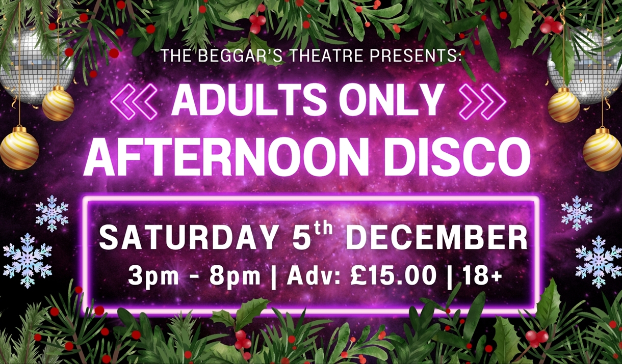 Afternoon Disco - The Beggar's Theatre