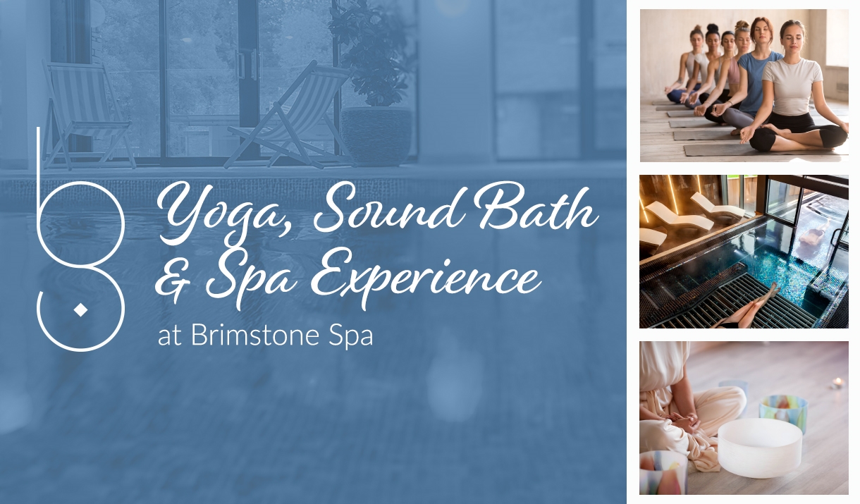 Yoga, Sound Bath & Spa Experience poster