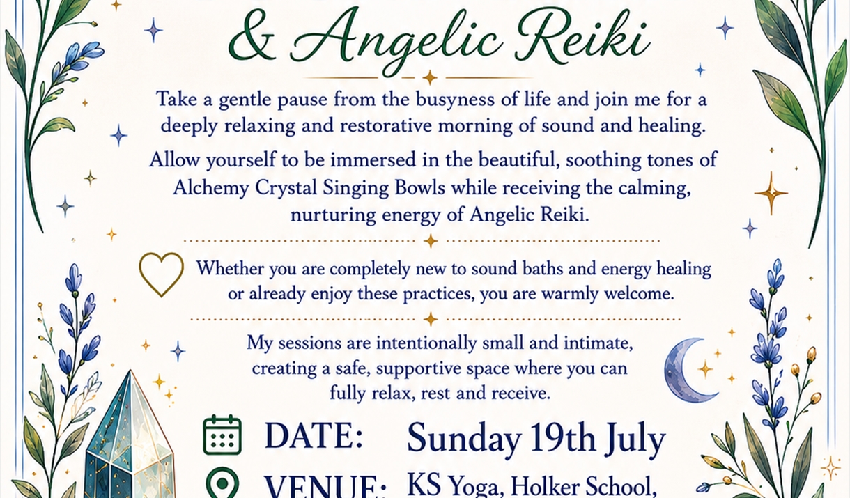 Event poster for Soulful Sunday: Crystal Bowl Sound Bath & Angelic Reiki. Event details, date Sunday July 19th in Cark, Grange-over-Sands
