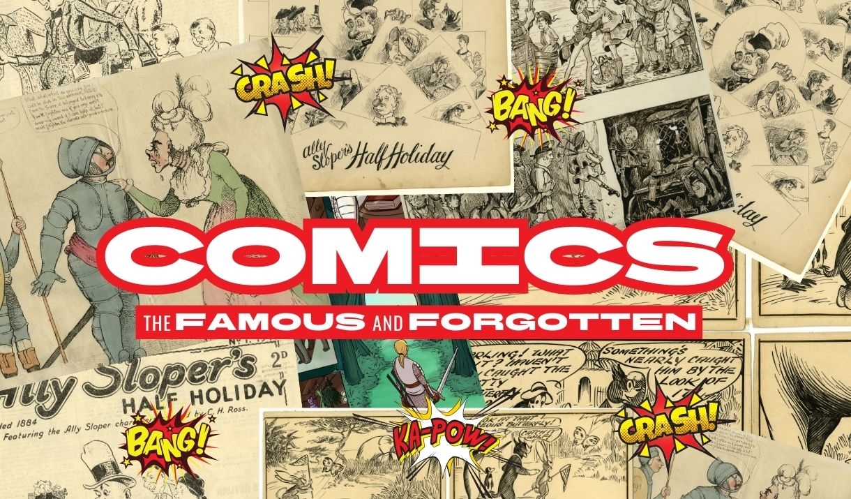 Comics: The Famous and Forgotten