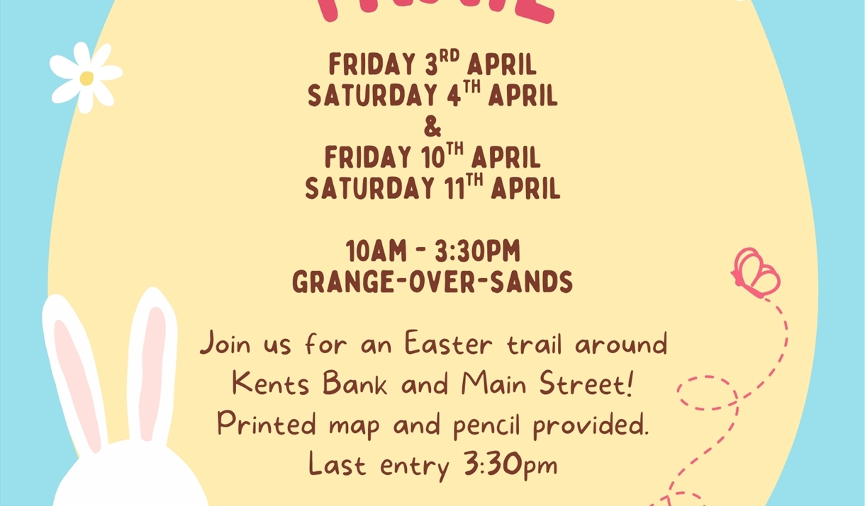 The image shows a poster advertising a free Easter Trail in Grange-over-Sands, Cumbria. The details read: Join us for an Easter trail around Kents Ban