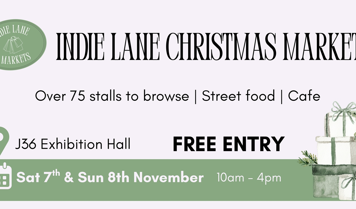 A banner explaining the details of Indie Lane Christmas Market on 7th & 8th November (10-4) at Junction 36 Exhibtion Hall at Crooklands.