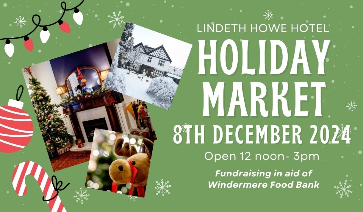 Poster for the Holiday Market at Lindeth Howe Hotel in Bowness-on-Windermere, Lake District