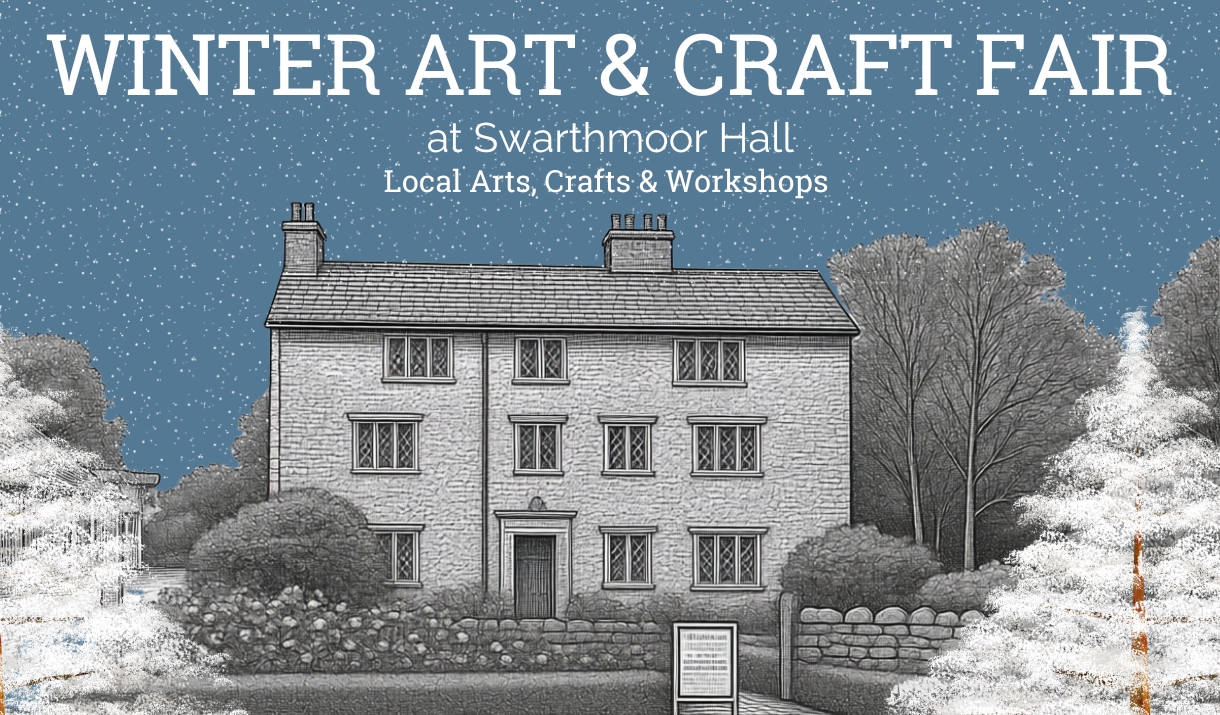Winter Art and Craft Fair Swarthmoor Hall