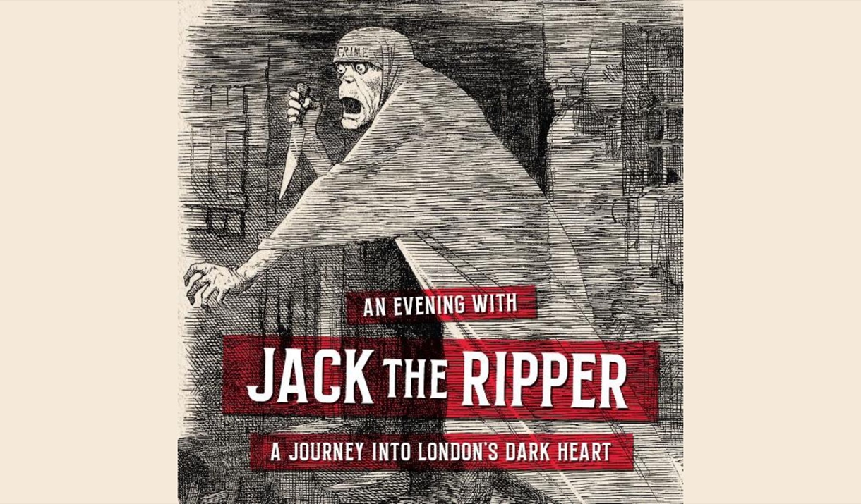 An Evening With Jack The Ripper - The Beggar's Theatre