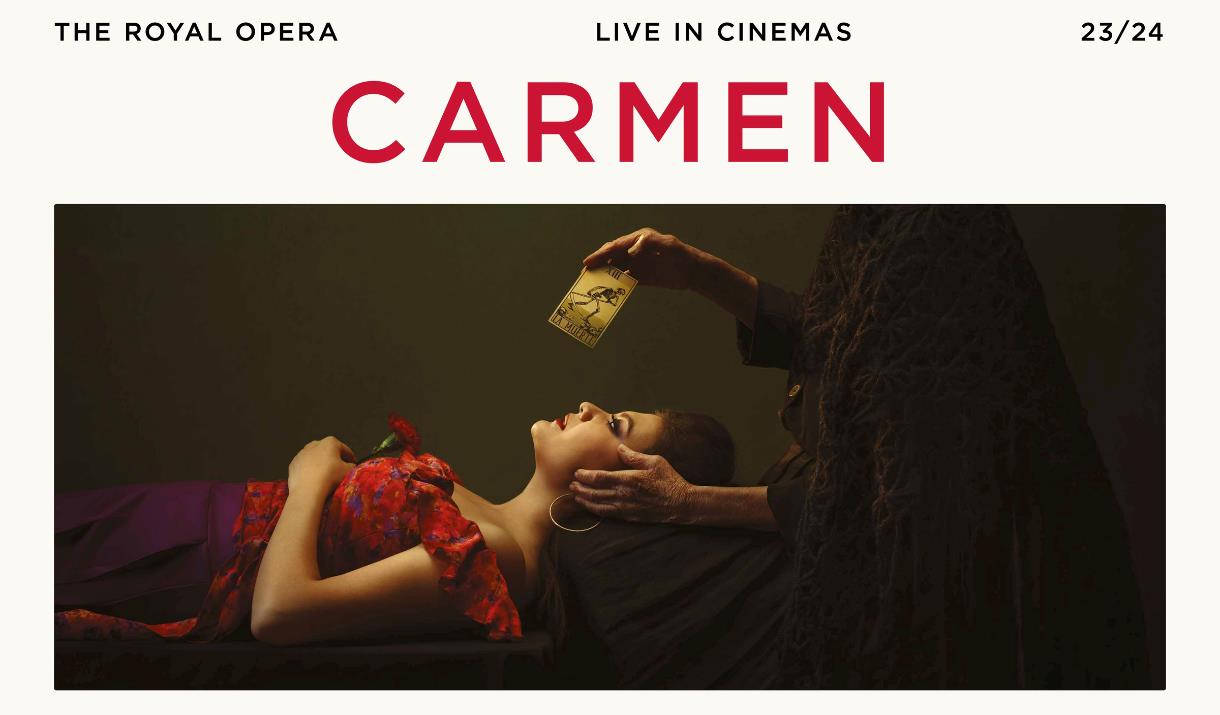 Poster for Royal Opera 2023/24 Season: Carmen at Fellinis in Ambleside, Lake District