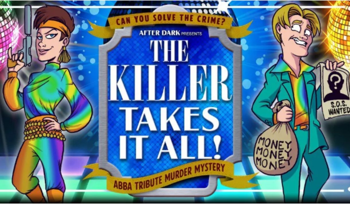 The Killer Takes It All - Abba Tribute Murder Mystery poster