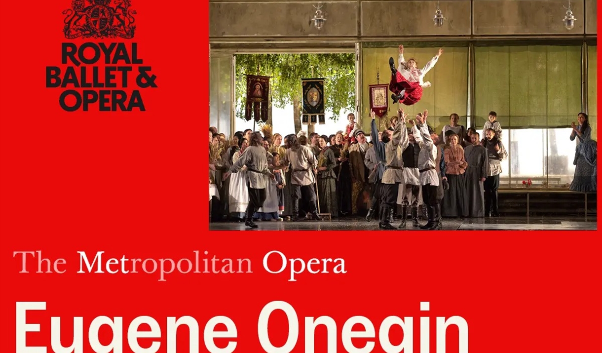 Royal Ballet & Opera: Eugene Onegin