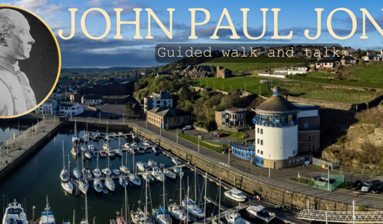 Invasion! – John Paul Jones Guided Walking Tour of Whitehaven