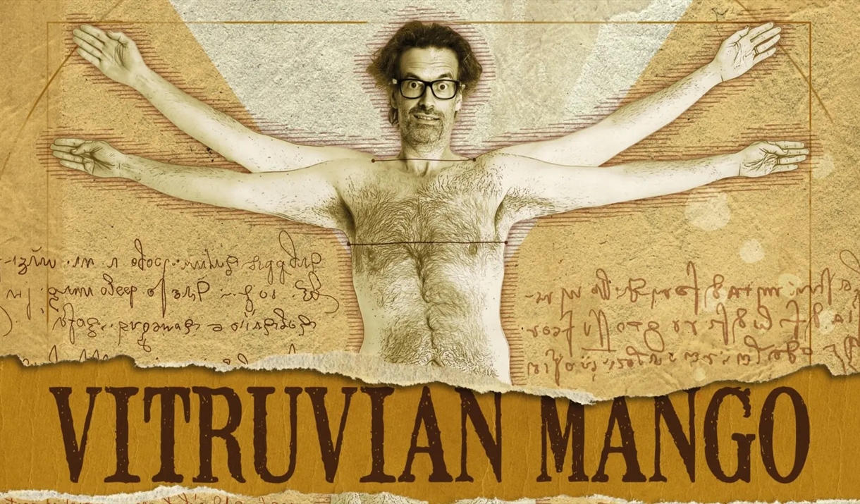 Marcus Brigstocke: Vitruvian Mango