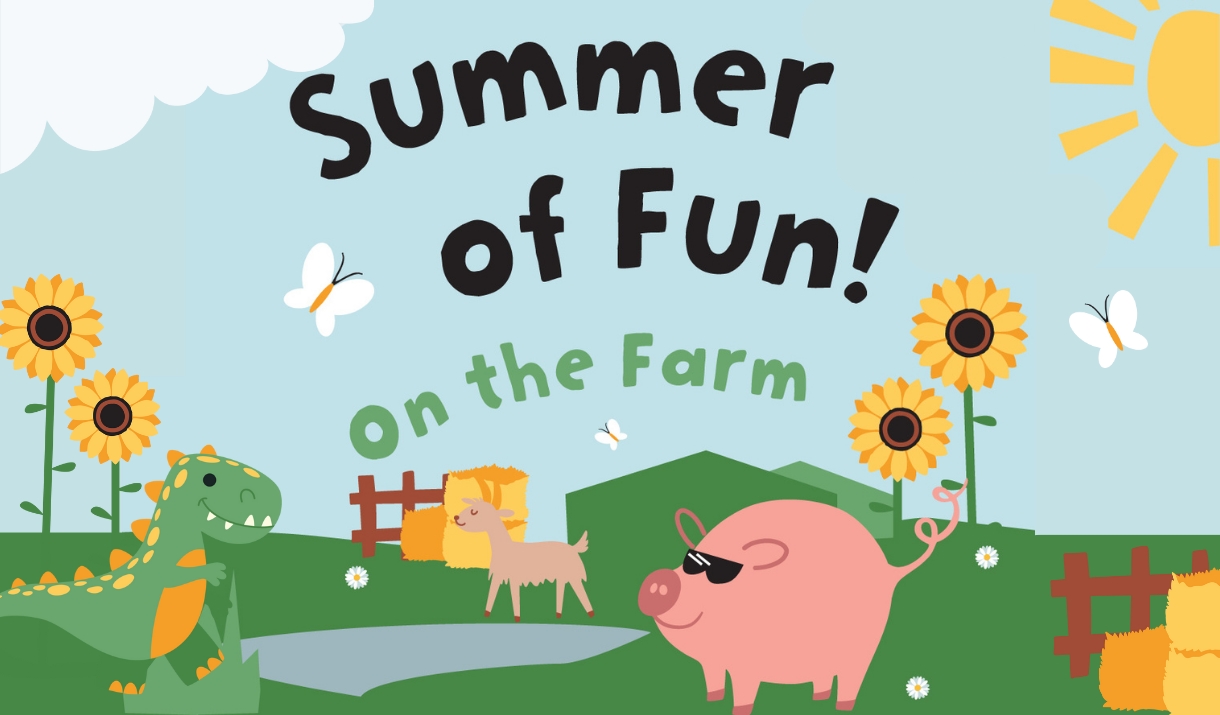 Summer of Fun! On the Farm graphic with farm animals