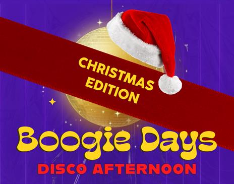 Boogie Days Disco - Christmas edition