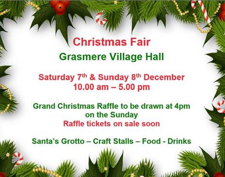 Flyer with information on the 2024 Grasmere Christmas Fair, taking place on Saturday 7th and Sunday 8th December at the Village Hall in Grasmere, Lake