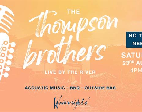 The Thompson Brothers: Live By The River