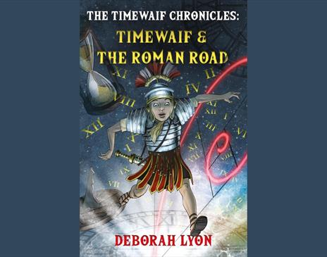 Book cover of 'The Timewaif Chronicles: Timewaif & The Roman Road' by Deborah Lyon. The illustration shows a young girl dressed as a Roman soldier, st