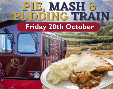 Advert for Pie, Mash and Pudding Train at the Ravenglass & Eskdale Railway in Ravenglass, Cumbria