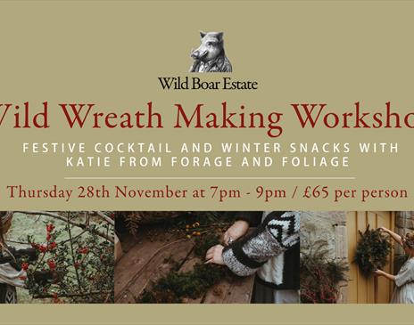 Poster for Wild Wreath Making Workshop at Wild Boar Estate in Windermere, Lake District