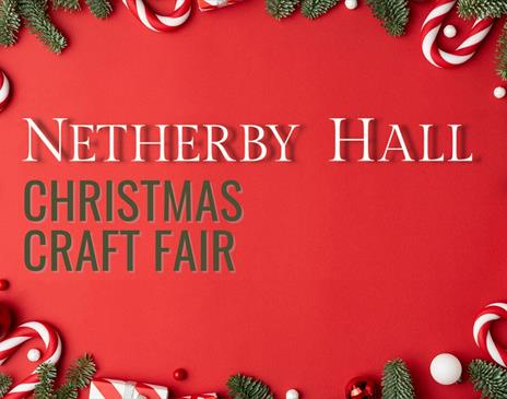 Netherby Hall Christmas Craft Fair