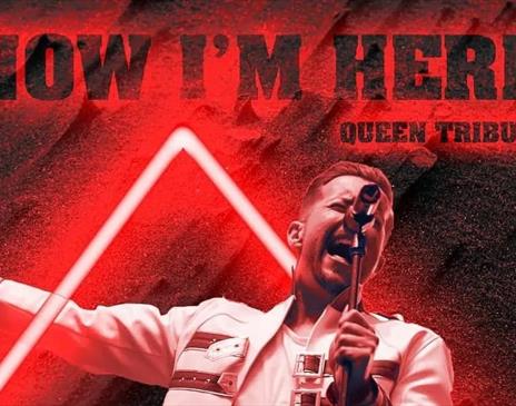 Now I'm Here: The Queen Tribute Show
