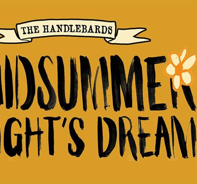 A Midsummer Night's Dream by The HandleBards
