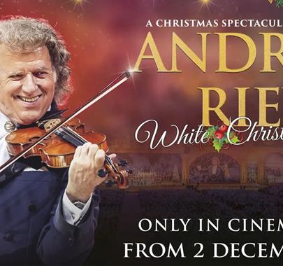 Poster for Andre Rieu: White Christmas at Rosehill Theatre in Whitehaven, Cumbria