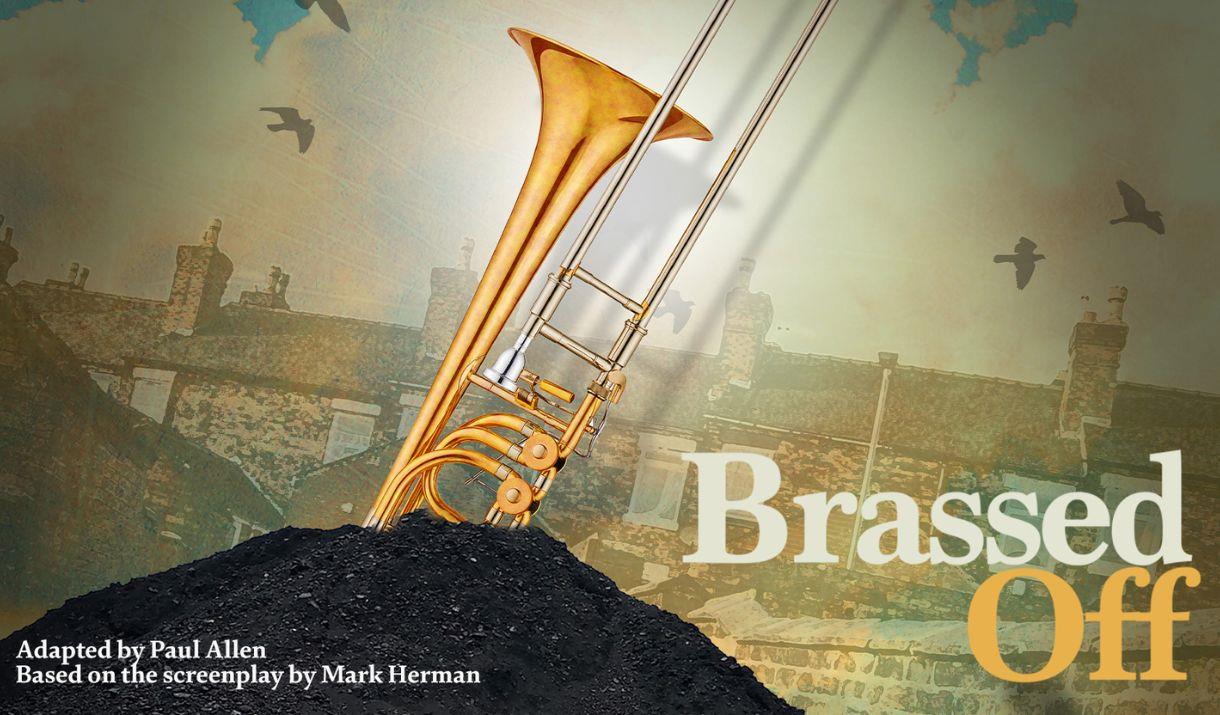 Poster for Brassed Off at Theatre by the Lake in Keswick, Lake District