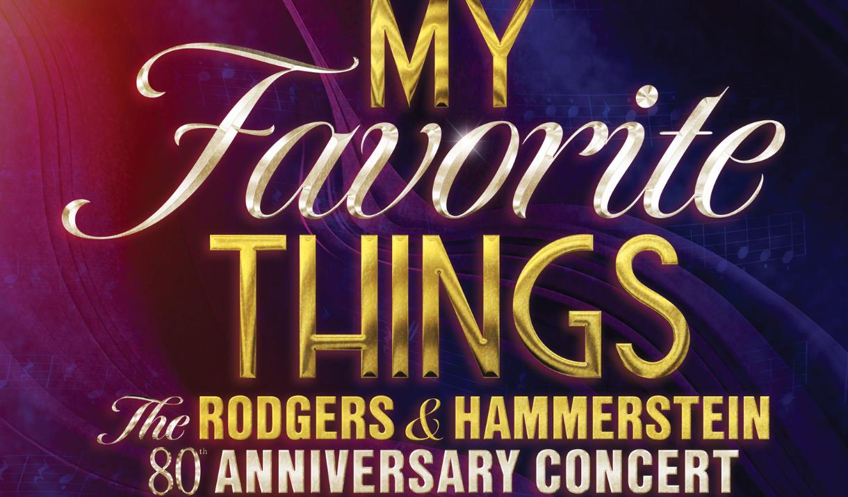 Poster for My Favorite Things: The Rodgers & Hammerstein 80th Anniversary Concert, Screening at Fellinis in Ambleside, Lake District