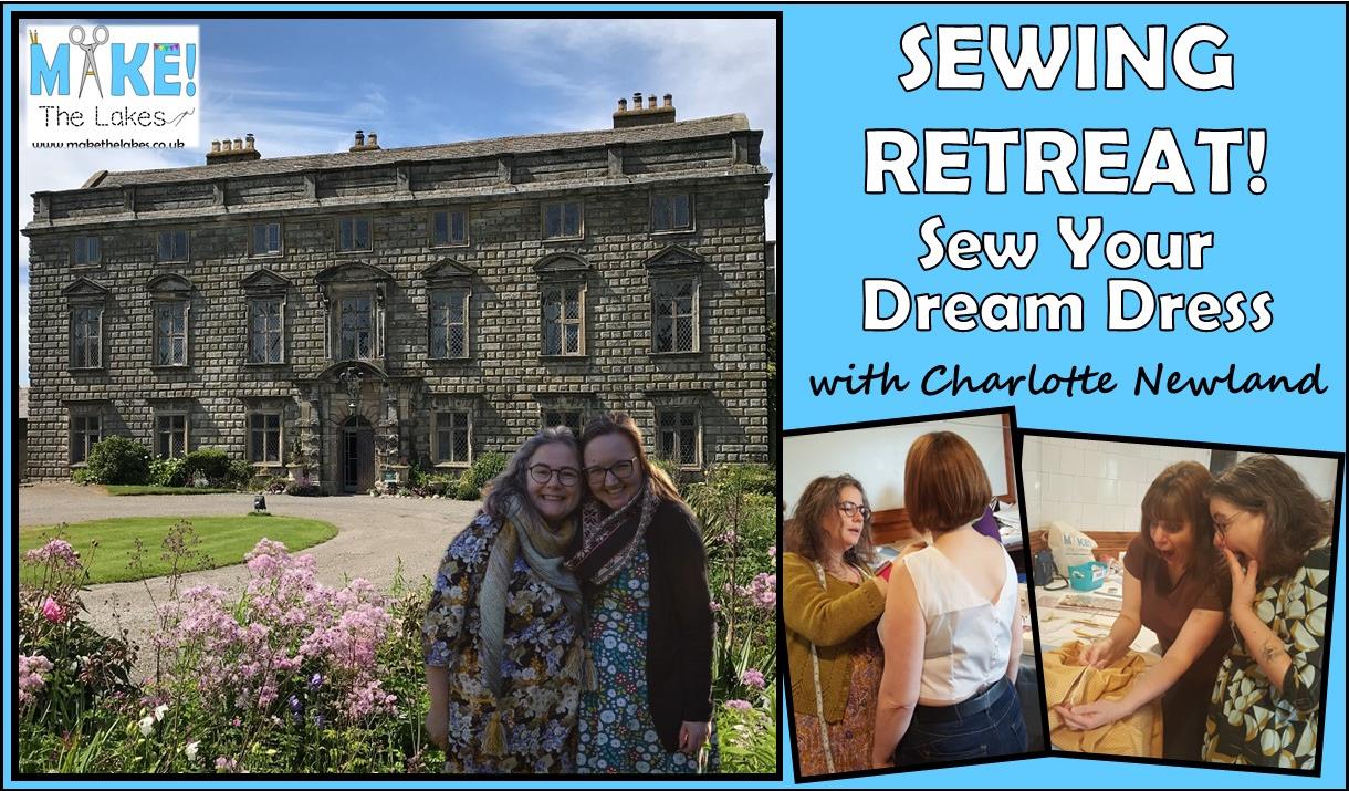 Sewing Retreat: Sew your Dream Dress