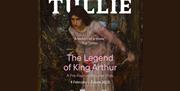 The Legend of King Arthur Exhibition at Tullie House Museum & Art Gallery in Carlisle, Cumbria