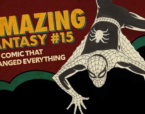 Poster for Amazing Fantasy #15, an Exhibitoin at Lakes International Comic Arts Festival, at Windermere Jetty Museum in Bowness-on-Windermere, Lake Di