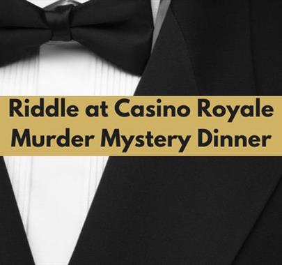 Poster for Riddle at Casino Royale Murder Mystery Dinner at Lindeth Howe in Bowness-on-Windermere, Lake District