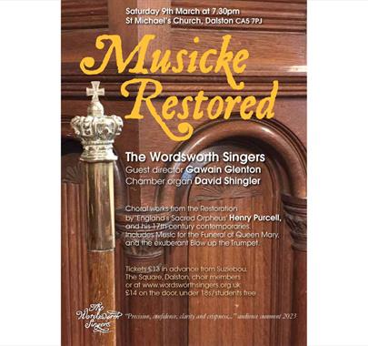 Poster for Musicke Restored, a concert by The Wordsworth Singers in Dalston, Cumbria