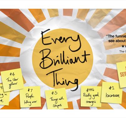 Poster for Every Brilliant Thing, Showing at Theatre By The Lake in Keswick, Lake District from 8-23 September 2023
