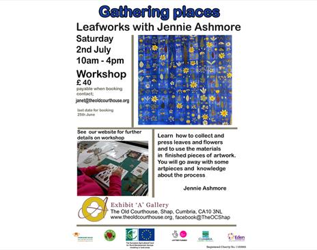'Leafworks' Workshop with Jennie Ashmore at The Old Courthouse in Shap, Lake District