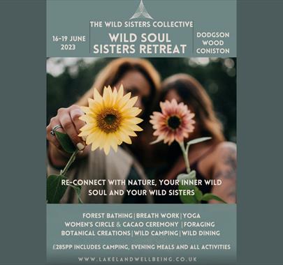 Advert for Wild Soul Sisters Retreat with Lakeland Wellbeing in Dodgson Wood, Lake District