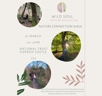 Flyer for a Nature Connection Walk with My Wild Soul at Sizergh Castle (National Trust) in Sizergh, Cumbria