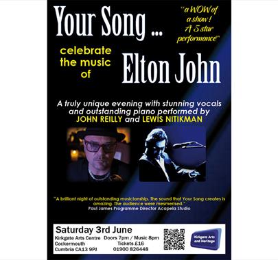 Poster for the 'Your Song' a Celebration of the Songs of Elton John Event at Kirkgate Arts in Cockermouth, Cumbria on 3 June 2023