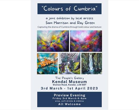 Advert for Colours of Cumbria Exhibition in the People's Gallery at Kendal Museum in Kendal, Cumbria
