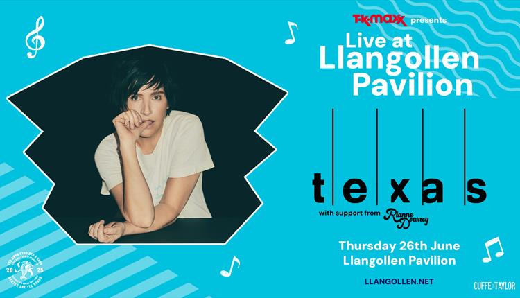Texas - TK Maxx presents Live at Llangollen Pavilion