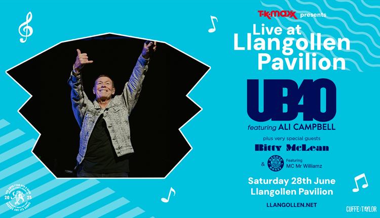 UB40 Featuring Ali Campbell  - TK Maxx presents Live at Llangollen Pavilion