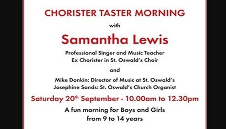 ST OSWALDS PARISH CHURCH, OSWESTRY - CHOIR TASTER MORNING - Saturday 20th September - 10.00am